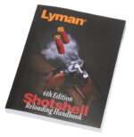 Lyman 9827115 Shotshell Handbook 6th Edition